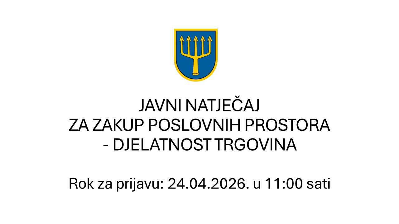 Featured image for “Javni natječaj za davanje u zakup poslovnih prostora”